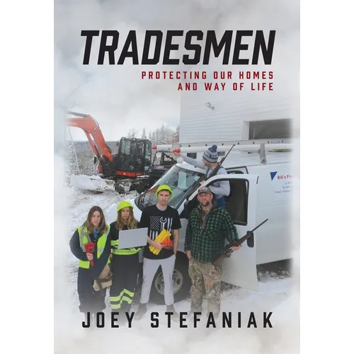 Tradesmen: Protecting our homes and way of life
