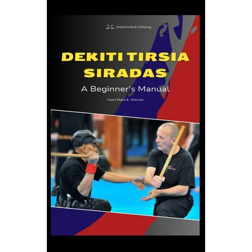 Dekiti Tirsia Siradas: A Beginner's Manual
