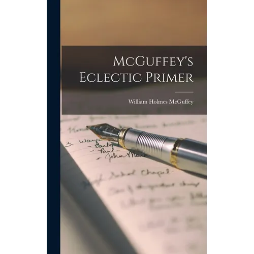 McGuffey's Eclectic Primer
