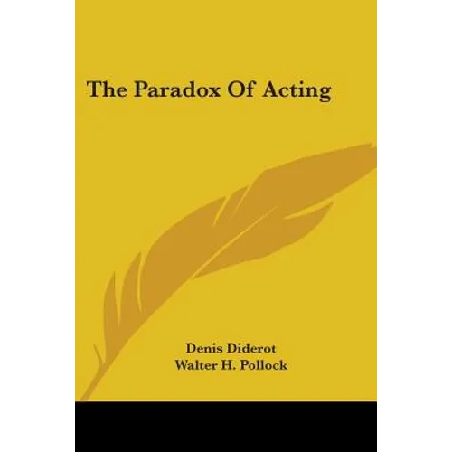 The Paradox Of Acting