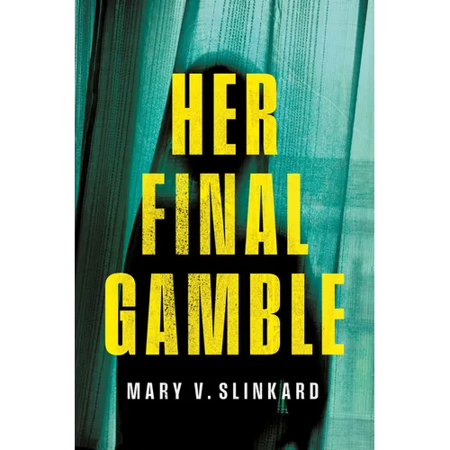 Her Final Gamble