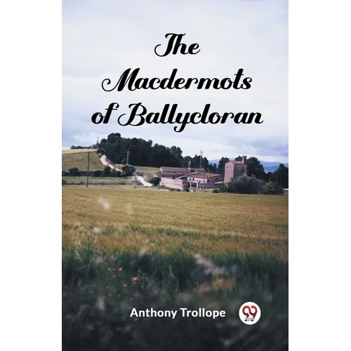The Macdermots of Ballycloran