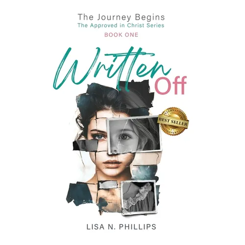Written Off: The Journey Begins - The Approved in Christ Series Book One
