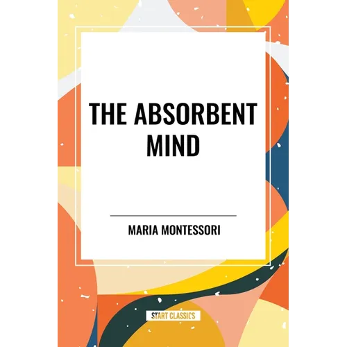 The Absorbent Mind