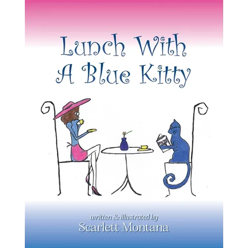 Lunch With A Blue Kitty