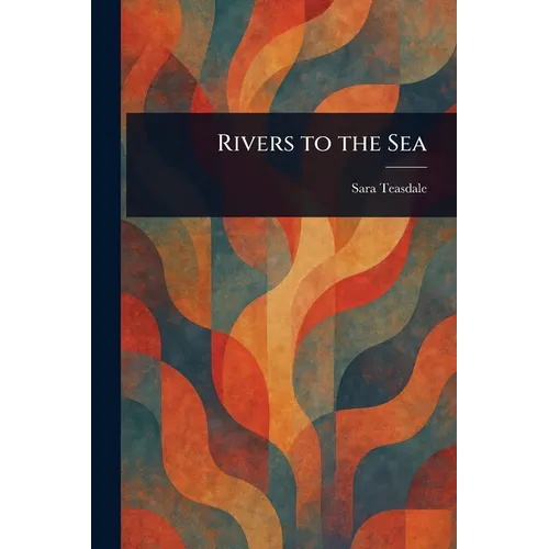 Rivers to the Sea