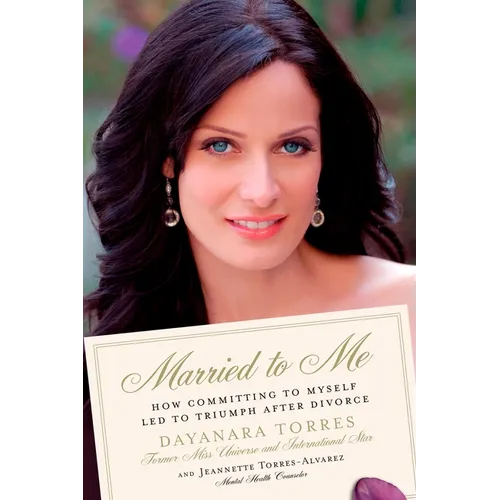 Married to Me: How Committing to Myself Led to Triumph After Divorce