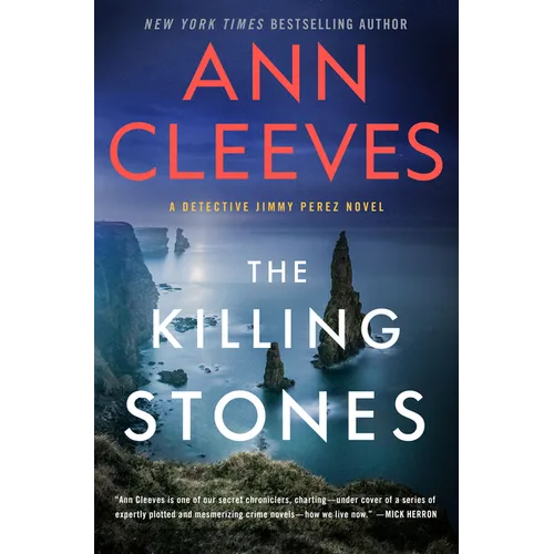 The Killing Stones: A Detective Jimmy Perez Novel