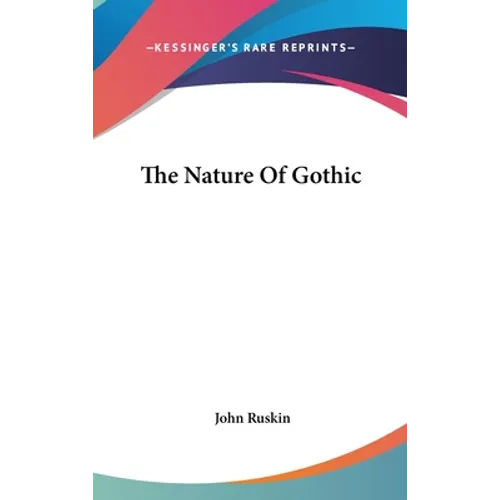 The Nature Of Gothic