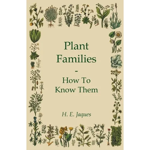 Plant Families - How To Know Them