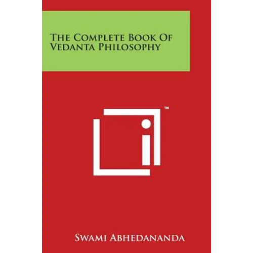 The Complete Book of Vedanta Philosophy
