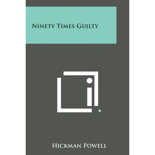 Ninety Times Guilty