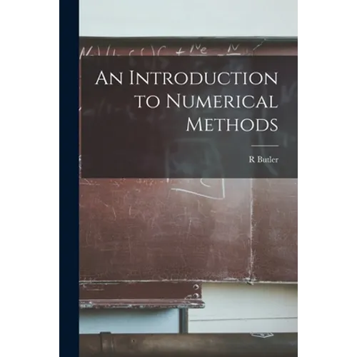 An Introduction to Numerical Methods