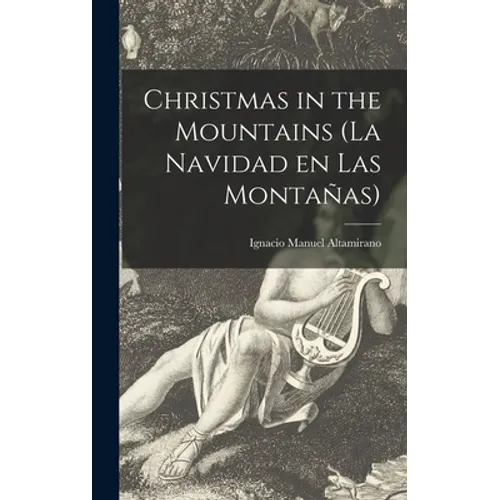 Christmas in the Mountains (La Navidad En Las Montañas)