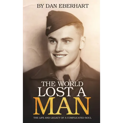 The World Lost a Man