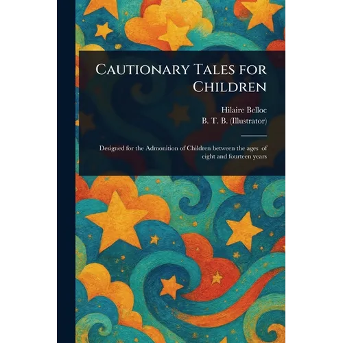 Cautionary Tales for Children