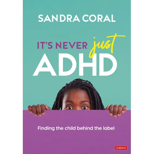 It's Never Just ADHD