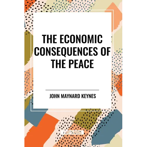The Economic Consequences of the Peace