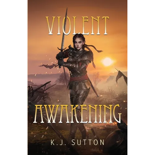 Violent Awakening