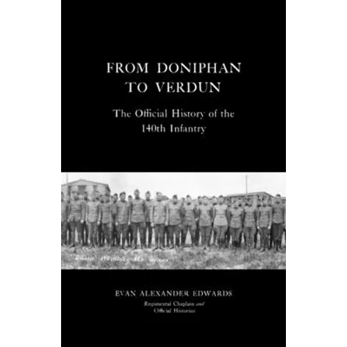 From Doniphan to Verdun: The Official History of the 140th Infantry