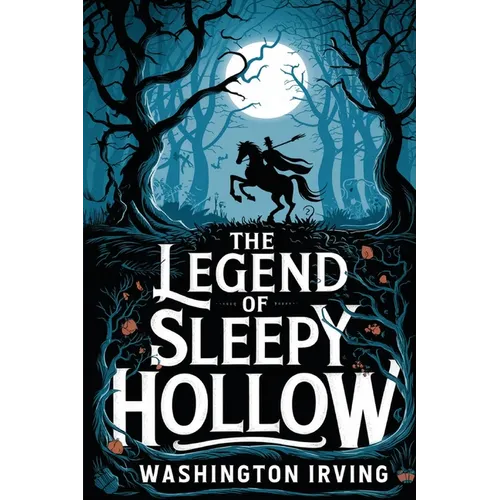 The Legend of Sleepy Hollow