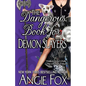 The Dangerous Book for Demon Slayers