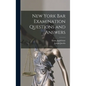 New York bar Examination Questions and Answers