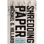 Shredding Paper: The Rise and Fall of Maine's Mighty Paper Industry