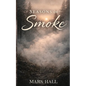 Seasons of Smoke