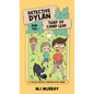 Detective Dylan and the Thief of Camp Leaf