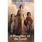 A Daughter of the Land