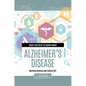 What You Need to Know about Alzheimer's Disease