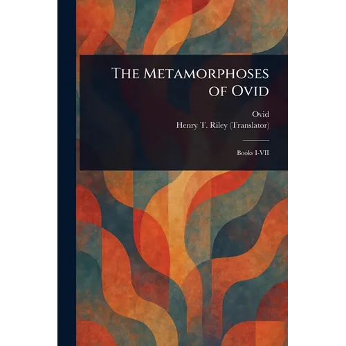 The Metamorphoses of Ovid
