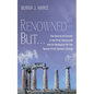 Renowned--But . . .: The Church of Corinth in the First Century AD and Its Relevance for the Twenty-First-Century Church