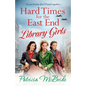 Hard Times for the East End Library Girls