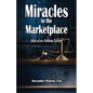 Miracles in the Marketplace
