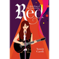 Red: A Modern Retelling of the Scarlet Letter