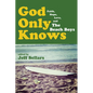 God Only Knows: Faith, Hope, Love, and the Beach Boys