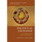 Politics as Exchange
