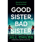 Good Sister, Bad Sister