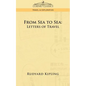 From Sea to Sea: Letters of Travel