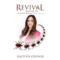 Revival: My Journey with Neuropsychiatric Lyme Disease