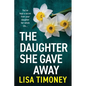 The Daughter She Gave Away