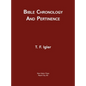Bible Chronology and Pertinence