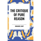 The Critique of Pure Reason