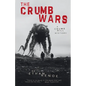 The Crumb Wars: A Crumb Hill History