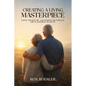 Creating a Living Masterpiece: Faith, Gratitude, and Finding Meaning in Life's Hardest Seasons