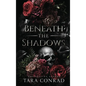 Beneath the Shadows