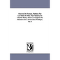 Oeuvres de Fermat, Publiees Par Les Soins de MM. Paul Tannery Et Charles Henry Sous Les Auspices Du Ministere de L'Instruction Publique.Vol. 5