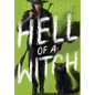 Hell of a Witch: Urban Fantasy Action with Witches and Demons